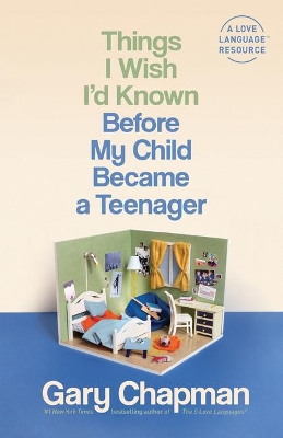 Things I Wish I'd Known Before My Child Became a Teenager book