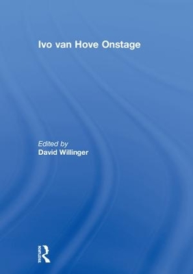 Ivo van Hove Onstage by David Willinger