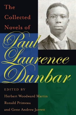 Collected Novels of Paul Laurence Dunbar book