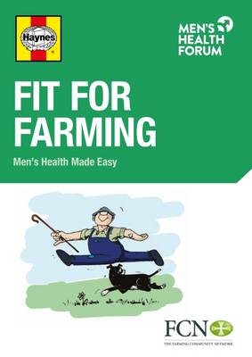 Fit for Farming: Men's Health Made Easy book