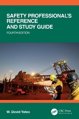 Safety Professional's Reference and Study Guide, Fourth Edition book