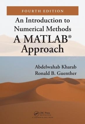 An Introduction to Numerical Methods: A MATLAB® Approach, Fourth Edition book