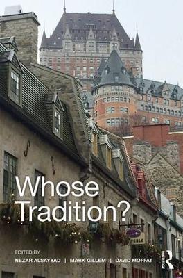 Whose Tradition? by Nezar AlSayyad