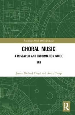 Choral Music: A Research and Information Guide book