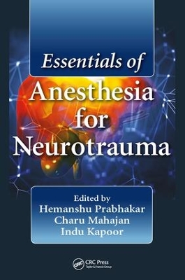 Essentials of Anesthesia for Neurotrauma book