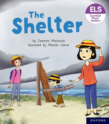 Essential Letters and Sounds: Essential Phonic Readers: Oxford Reading Level 4: The Shelter book