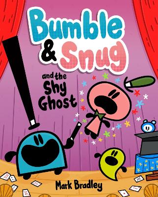 Bumble and Snug and the Shy Ghost: Book 3 book