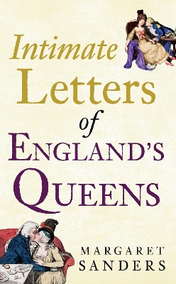 Intimate Letters of England's Queens book