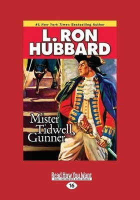 Mister Tidwell, Gunner by L. Ron Hubbard