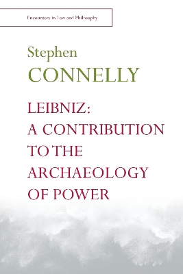 Leibniz: a Contribution to the Archaeology of Power book