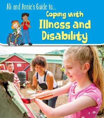 Coping with Illness and Disability by Jilly Hunt
