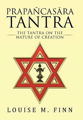 Prapancasāra Tantra by Louise M Finn