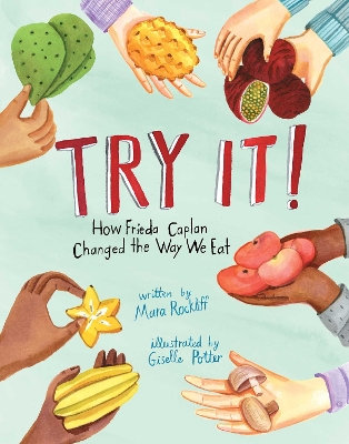 Try It!: How Frieda Caplan Changed the Way We Eat book