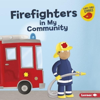 Firefighters in My Community book