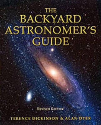The Backyard Astronomer's Guide by Terence Dickinson