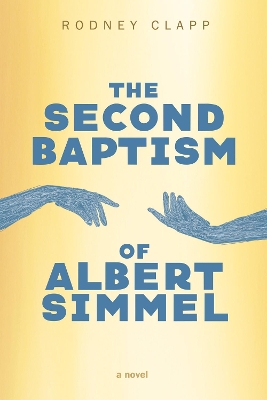 Second Baptism of Albert Simmel book