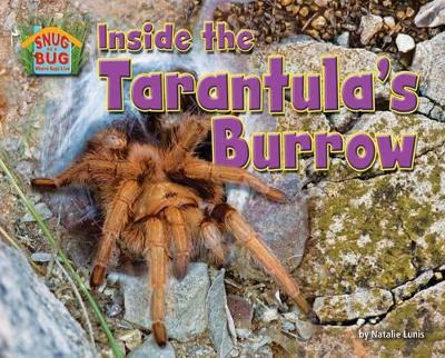 Inside the Tarantula's Burrow book