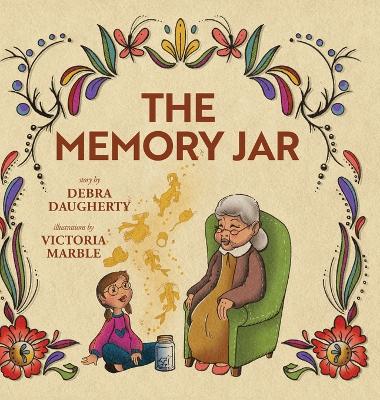 The Memory Jar by Debra Daugherty