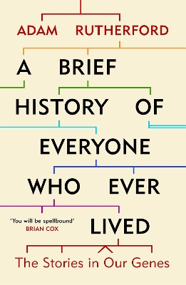Brief History of Everyone Who Ever Lived book