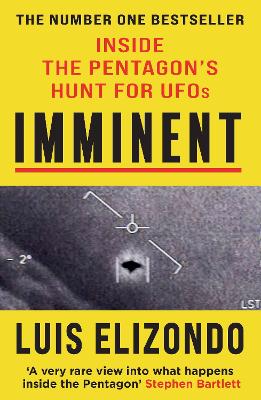 Imminent: Inside the Pentagon's Hunt for UFOs by Luis Elizondo
