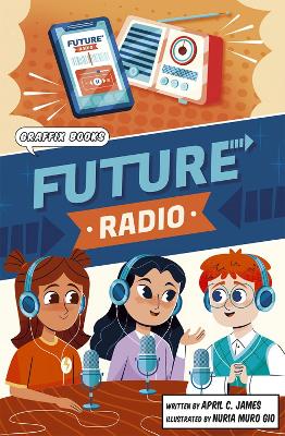 Future Radio: Graphic Reluctant Reader book