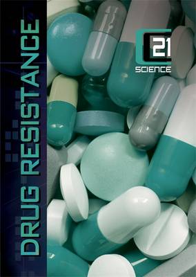 21 Century Science: Drug Resistance book