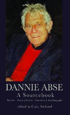 Dannie Abse: A Sourcebook book