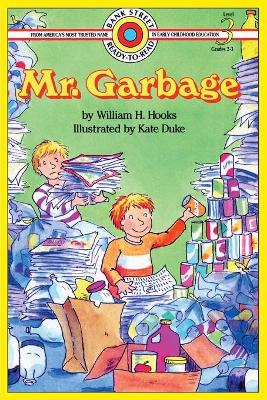 Mr. Garbage: Level 3 by William H Hooks