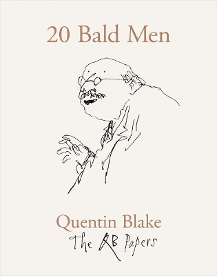 20 Bald Men by Quentin Blake