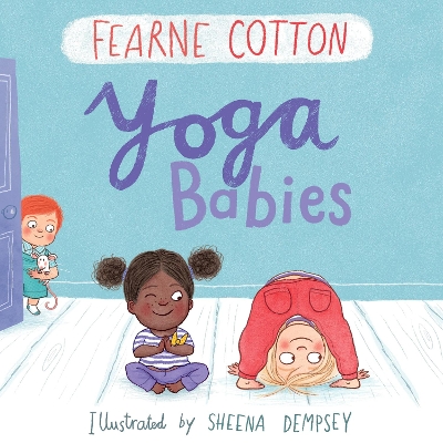Yoga babies by Fearne Cotton