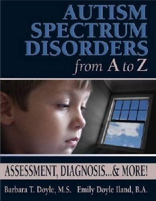Autism Spectrum Disorders from A to Z book