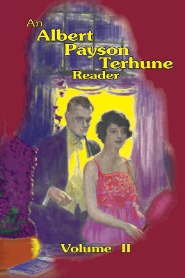 Albert Payson Terhune Reader Vol. II book