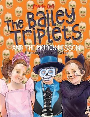 The Bailey Triplets and The Money Lesson by Pamela Bell