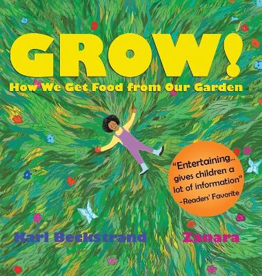 Grow: How We Get Food from Our Garden book