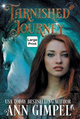 Tarnished Journey: Shifter Paranormal Romance by Ann Gimpel