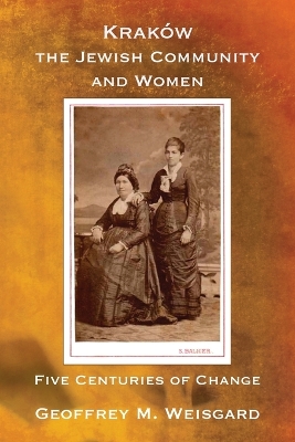 Kraków, the Jewish Community and Women - Paperback book