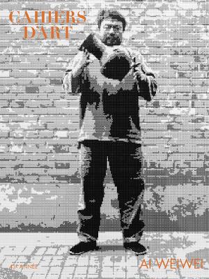 Cahiers d’Art – Ai Weiwei book