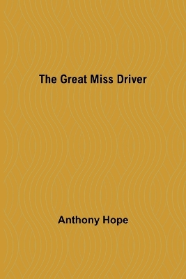 The Great Miss Driver book