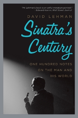 Sinatra's Century by David Lehman