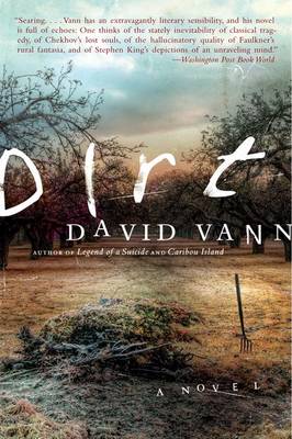 Dirt by David Vann