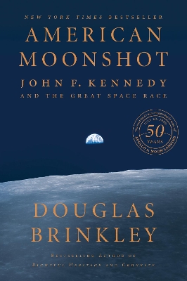 American Moonshot: John F. Kennedy and the Great Space Race book