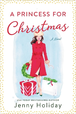 A Princess for Christmas: A Novel book