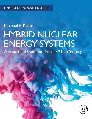 Hybrid Nuclear Energy Systems: A Sustainable Solution for the 21st Century book