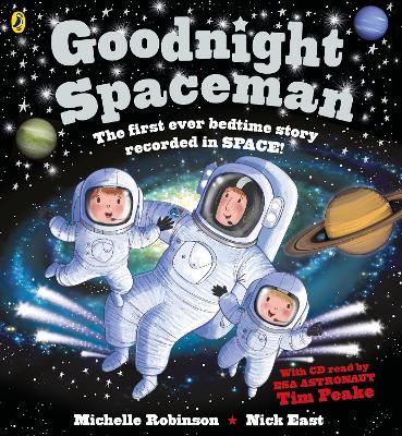 Goodnight Spaceman by Michelle Robinson