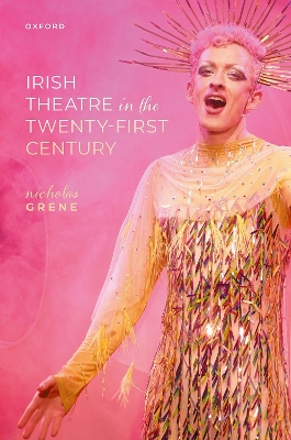 Irish Theatre in the Twenty-First Century book