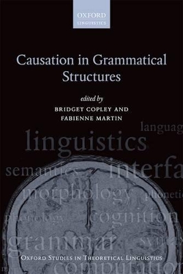 Causation in Grammatical Structures by Bridget Copley