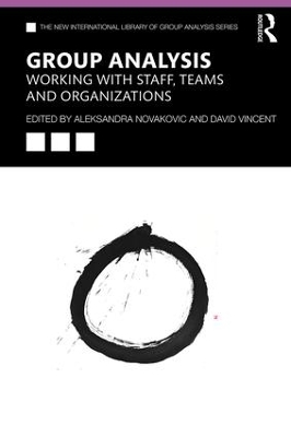 Group Analysis: Working with Staff, Teams and Organizations book