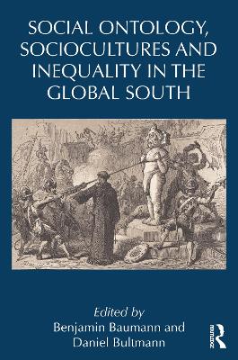 Social Ontology, Sociocultures, and Inequality in the Global South book