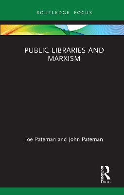 Public Libraries and Marxism book
