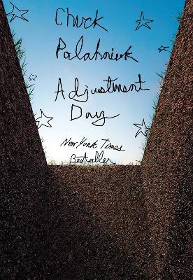 Adjustment Day: A Novel by Chuck Palahniuk